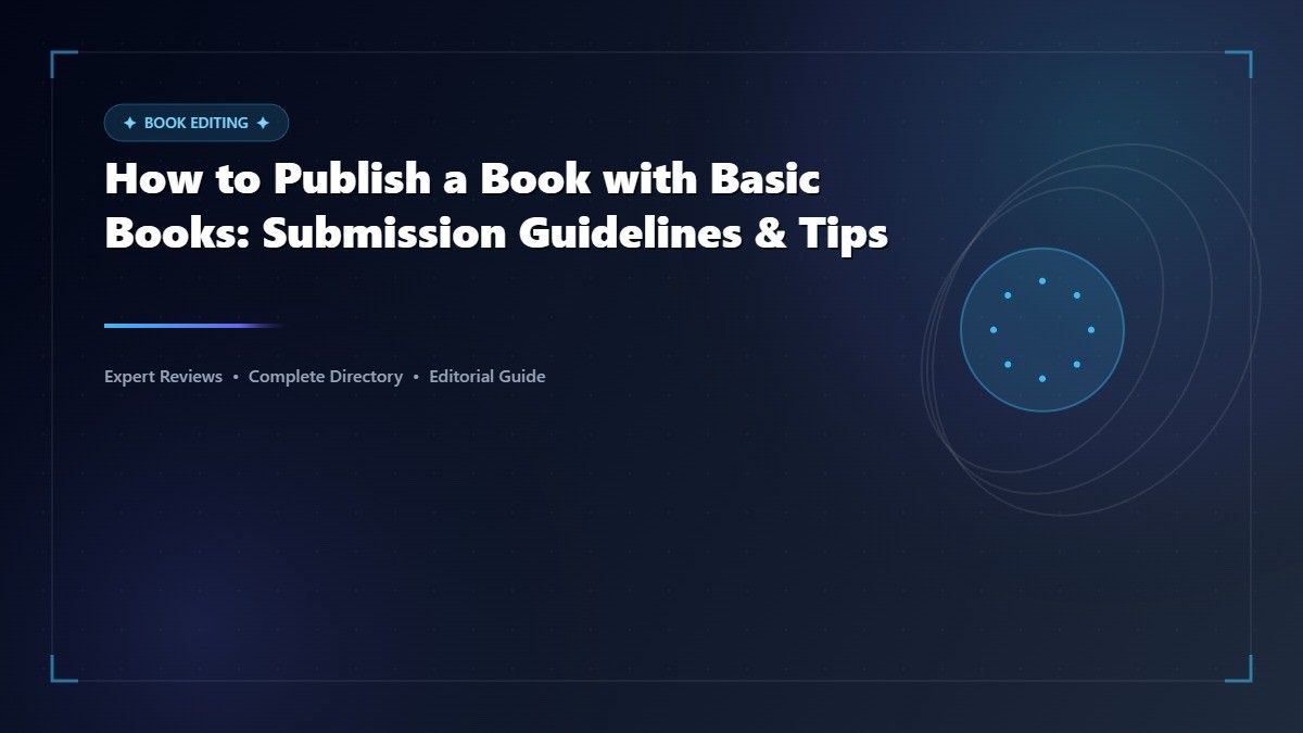 How to Publish a Book with Basic Books: Submission Guidelines & Tips